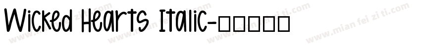 Wicked Hearts Italic字体转换